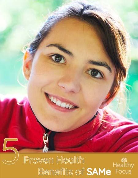 5 Proven Health Benefits of SAMe .
